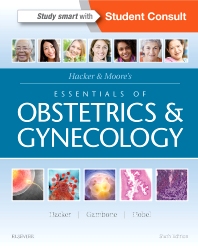 Hacker & Moore's Essentials of Obstetrics & Gynecology,6th ed.