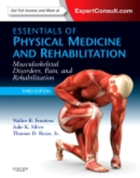Essentials of Physical Medicine & Rehabilitation, 3rdEd.- Musculoskeletal Disorders, Pain, & Rehabilitation