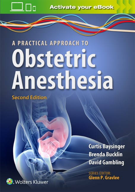 Practical Approach to Obstetric Anesthesia, 2nd ed.
