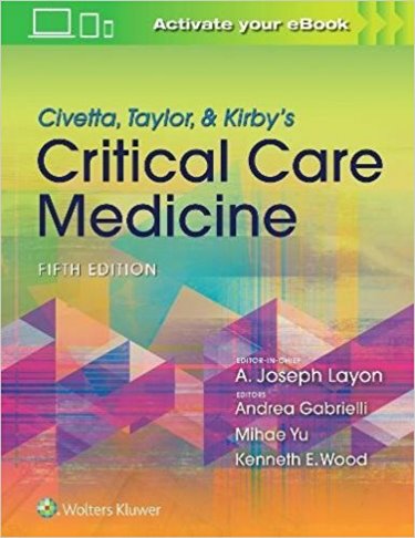 Civetta, Taylor & Kirby's Critical Care, 5th ed.
