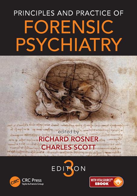 Principles & Practice of Forensic Psychiatry, 3rd ed.