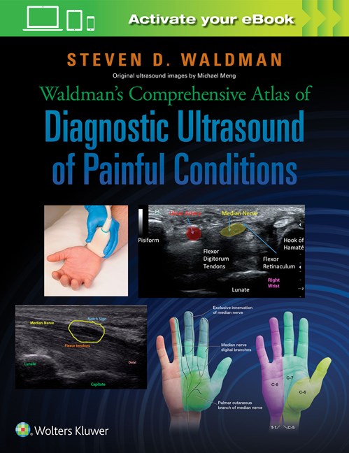 Waldman's Comprehensive Atlas of Diagnostic UltrasoundOf Painful Conditions