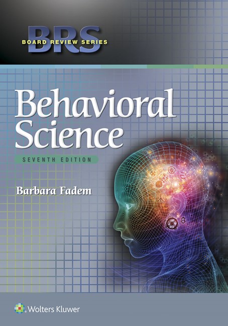 Behavioral Science, 7th ed.(Board Review Series)