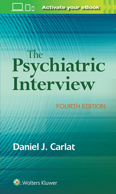 Psychiatric Interview, 4th ed.