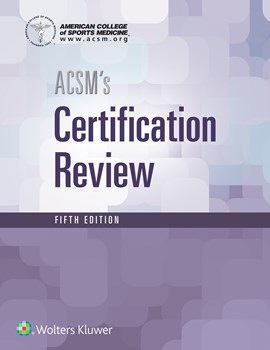 ACSM's Certification Review, 5th ed.(American College of Sports Medicine)