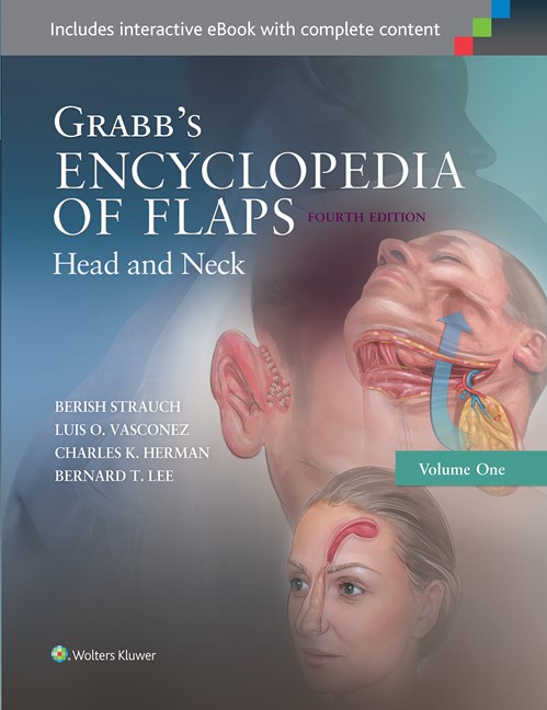 Grabb's Encyclopedia of Flaps, 4th ed.,in 2 vols.Vol.1:Head & Neck, Vol.2:Upper Extremities, Torso,Pelvis, & Lower Extremities