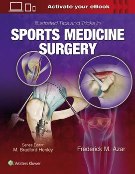 Illustrated Tips & Tricks in Sports Medicine Surgery
