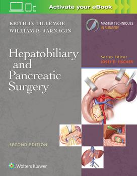 Master Techniques in Surgery: Hepatobiliary &Pancreatic Surgery ,2nd ed.