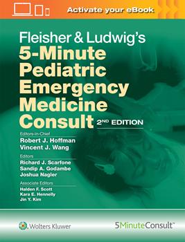5-Minute Pediatric Emergency Medicine Consult, 2nd ed.