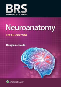 Neuroanatomy, 6th ed.(Board Review Series)