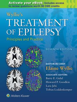 Wyllie's Treatment of Epilepsy, 7th ed.- Principles & Practice