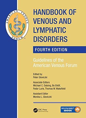 Handbook of Venous & Lymphatic Disorders, 4th ed.- Guidelines of the American Venous Forum