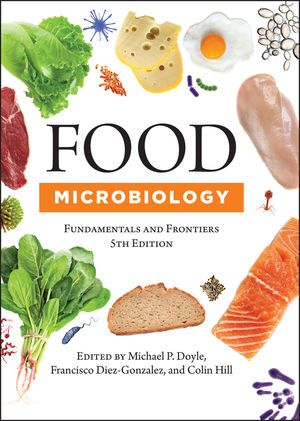 Food Microbiology, 5th ed.- Fundamentals & Frontiers