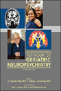 American Psychiatric Publishing Textbook of GeriatricNeuropsychiatry, 3rd ed.