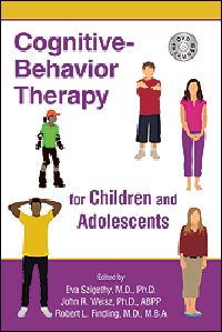 Cognitive-Behavior Therapy for Children & Adolescents(With DVD-ROM)