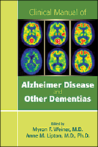 Clinical Manual of Alzheimer Disease & Other Dementias