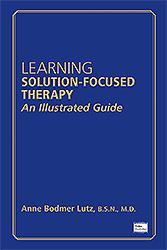 Learning Solution-Focused Therapy- An Illustrated Guide