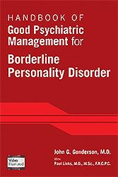 Handbook of Good Psychiatric Management for BorderlinePersonality Disorder