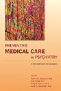 Preventive Medical Care in Psychiatry- A Practical Guide for Clinicians