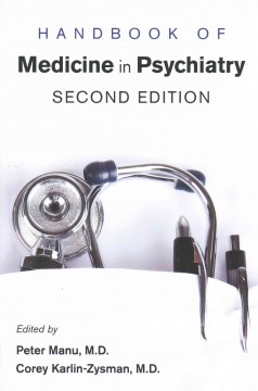 Handbook of Medicine in Psychiatry, 2nd ed.