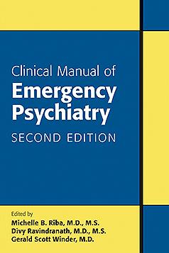 Clinical Manual of Emergency Psychiatry, 2nd ed.