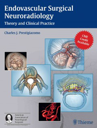Endovascular Surgical Neuroradiology- Theory & Clinical Practice