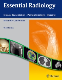 Essential Radiology, 3rd ed.- Clinical Presentation, Pathophysiology, Imaging