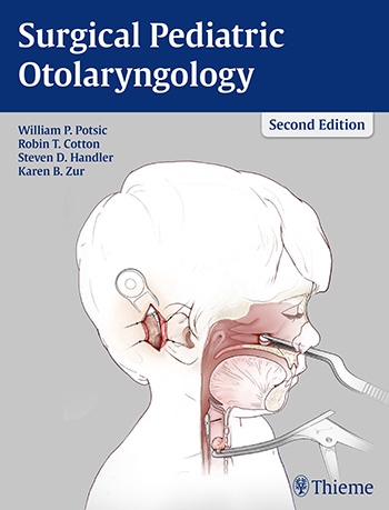 Surgical Pediatric Otolaryngology, 2nd ed.