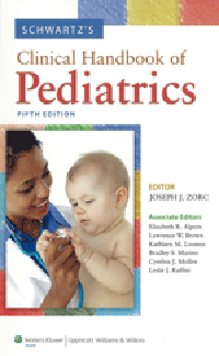 Schwartz's Clinical Handbook of Pediatrics, 5th ed.
