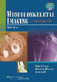 Musculoskeletal Imaging, 3rd ed.- A Teaching File