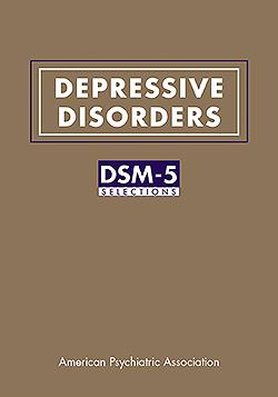 Depressive Disorders- DSM-5 Selections