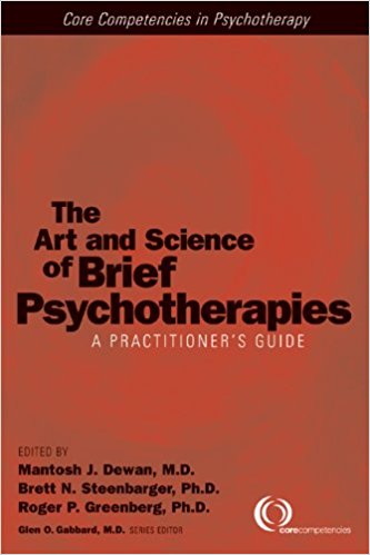 Art & Science of Brief Psychotherapies, 3rd ed.- A Practitioner's Guide