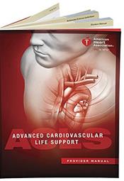 Advanced Cardiovascular Life Support(ACLS) ProviderManual, 4th ed. Professional