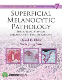 Superficial Melanocytic Pathology- Superficial Atypical Melanocytic Proliferations