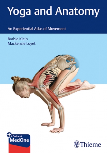 Yoga & Anatomy- An Experiential Atlas of Movement