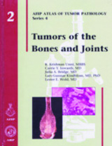Atlas of Tumor Pathology, 4th Series, Fascicle 2-Tumors of the Bones & Joints