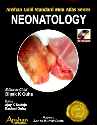Mini Atlas of Neonatology (With CD-ROM)