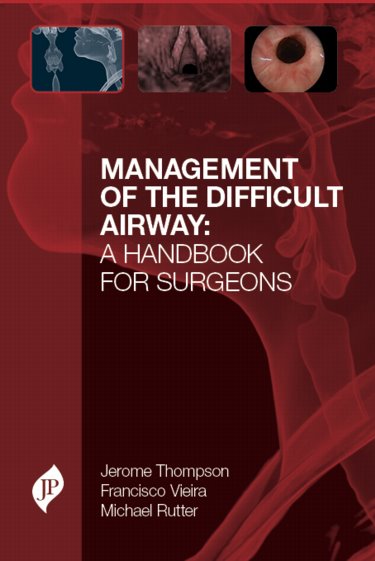 Management of Difficult Airway- A Handbook for Surgeons