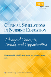 Clinical Simulations in Nursing Education- Advanced Concepts, Trends, & Opportunities