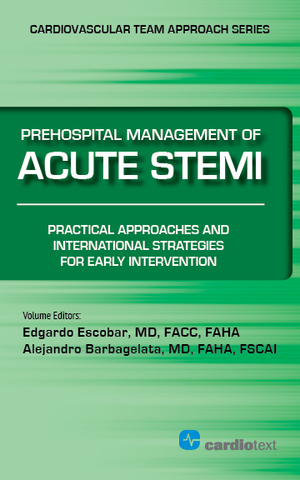Prehospital Management of Acute STEMI- Practical Approaches & International Strategies forEarly Intervention