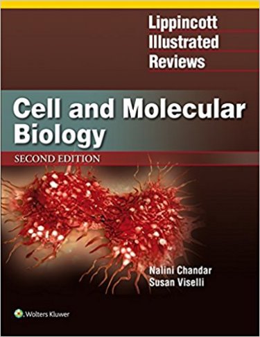 Lippincott's Illustrated Reviews: Cell & MolecularBiology, 2nd ed. (Int'l ed.)