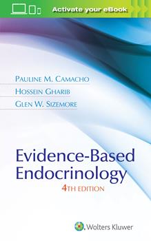 Evidence-Based Endocrinology, 4th ed.