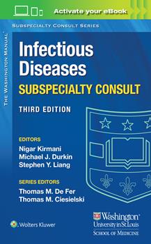 Washington Manual Infectious Diseases SubspecialtyConsult, 3rd ed.