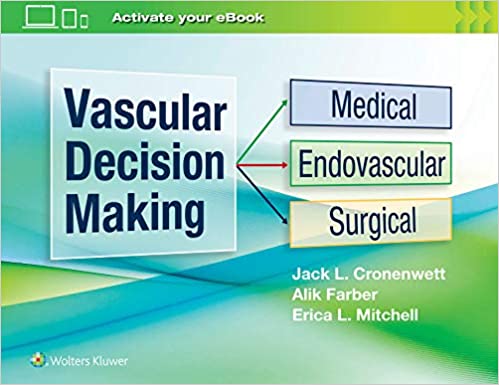 Vascular Decision MakingMedical, Endovascular, Surgical