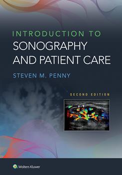Introduction to Sonography & Patient Care, 2nd ed.
