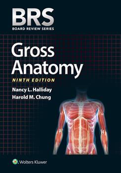 Gross Anatomy, 9th ed.(Board Review Series)