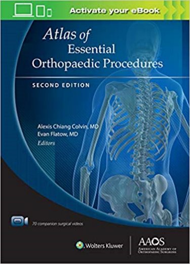 Atlas of Essential Orthopaedic Procedures, 2nd ed.