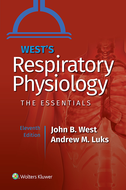 West's Respiratory Physiology, 11th ed.(Int'l ed.)- The Essentials