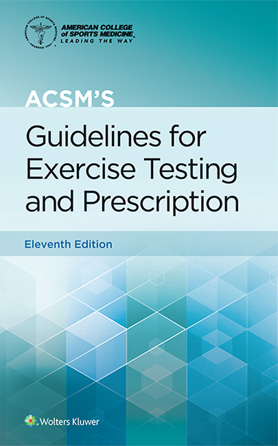 ACSM's Guidelines for Exercise Testing & Prescription,11th ed.(American College of Sports Medicine)