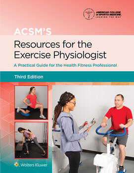 ACSM's Resources for Exercise Physiologist, 3rd ed.